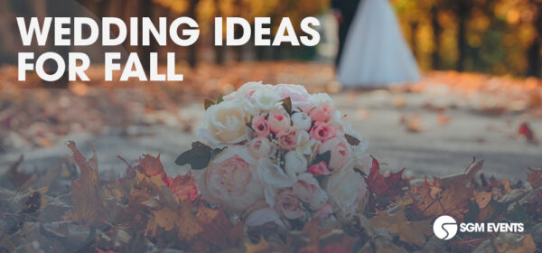 Wedding Ideas For Fall