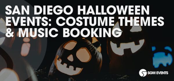 San Diego Halloween Events: Costume Themes & Music Booking